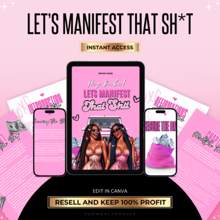 Let's Manifest That Shit