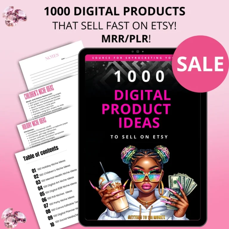 1000 Digital Product Ideas to Sell on Etsy